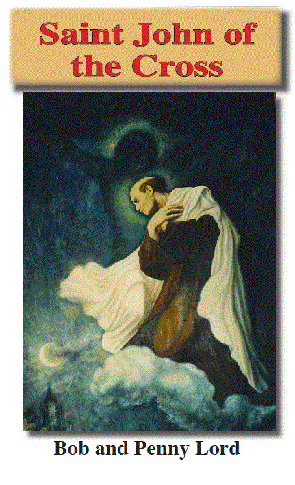 St John of the Cross Pamphlet/Minibook, by Bob and Penny Lord