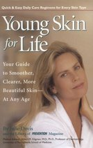 Young Skin for Life: Your Guide to Smoother, Clearer, More Beautiful Ski... - $2.49