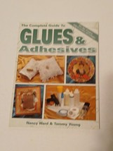 The Complete Guide to Glues and Adhesives paperback - £7.47 GBP