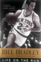 Life on the Run by Bill Bradley / 1995 Trade Paperback Biography - £1.81 GBP