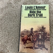 Ride the Dark Trail Western Paperback Book by Louis L&#39;Amour Action 1972 - £9.57 GBP