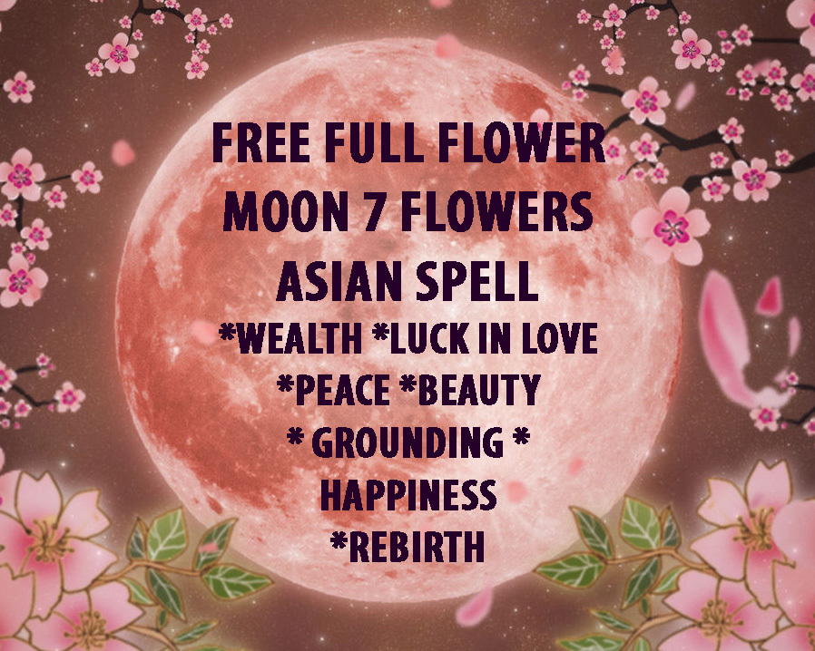 FREE W $49 MAY 22-26TH 50X COVEN 7 FLOWERS ASIAN MAGICK BLESSINGS Cassia4 Magick - Freebie