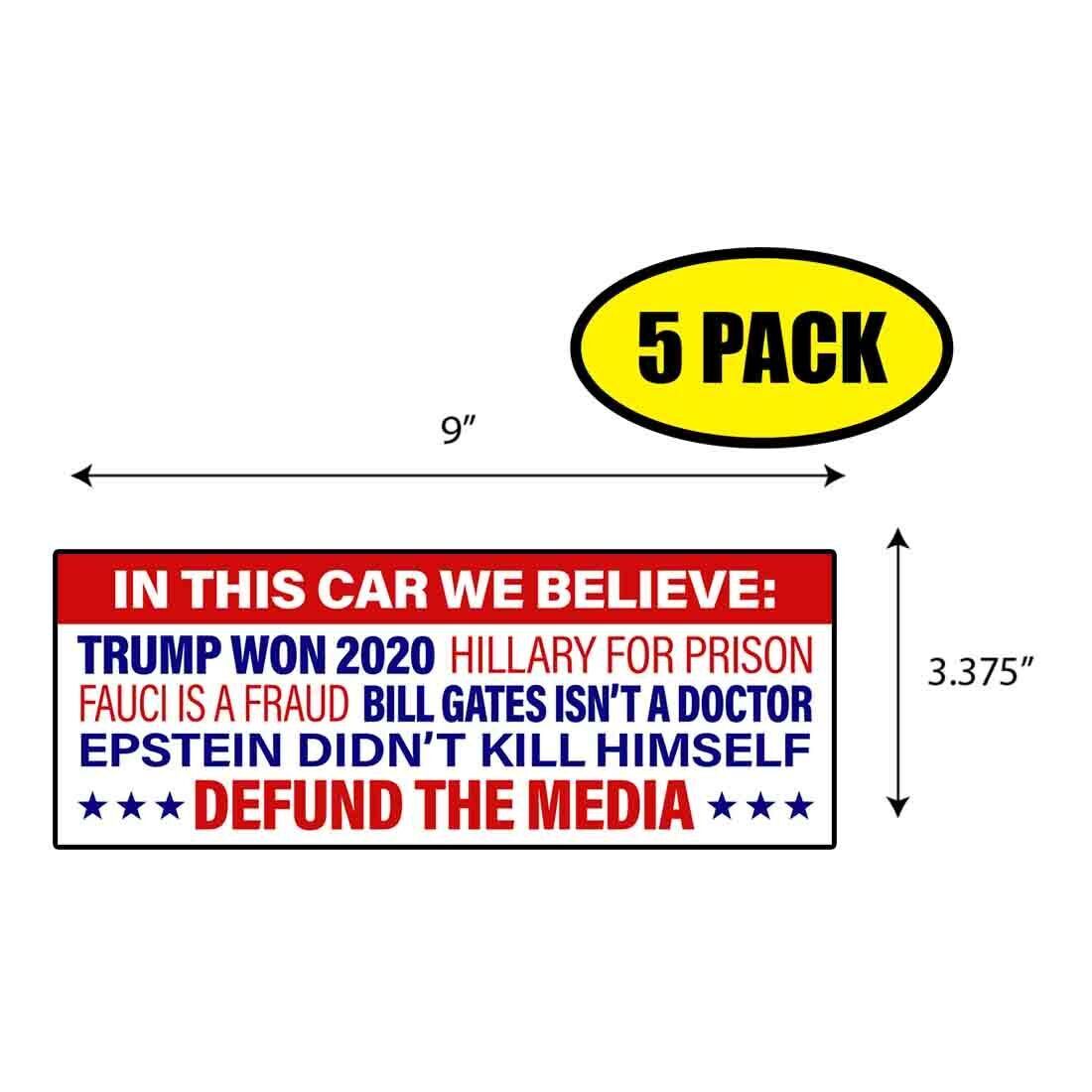 Primary image for 5 PACK 3.375"x9" In This Car We Believe Sticker Decal Humor Funny Gift BS0479