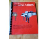 Easy Classics to Moderns (Music for Millions, Vol. 17) - Paperback Spira... - $18.69
