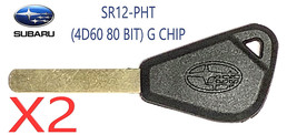 X2 Subaru SR12-PHT (4D60 80 Bit) G Chip Transponder Key Usa Seller Top Quality - £14.02 GBP