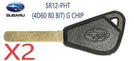 X2 Subaru SR12-PHT (4D60 80 Bit) G Chip Transponder Key Usa Seller Top Quality - £14.13 GBP