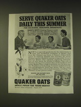 1939 Quaker Oats Ad - Serve Quaker Oats daily this summer - $18.49
