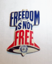 Vintage Tin Lapel Fold Over Tab Pin FREEDOM IS NOT FREE American Legion - £7.90 GBP