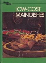 LOW COST MAIN DISHES Hardcover Cookbook - FAMILY CIRCLE Magazine - 1978 ... - £3.02 GBP