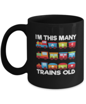 Coffee Mug Funny I&#39;m This Many Trains Old  4 Yr Boy Kid Birthday  - £15.94 GBP