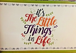 Its The Little Things In Life Motto Placemat Set of Four 12&quot; X 18&quot; Vinyl New - £15.07 GBP