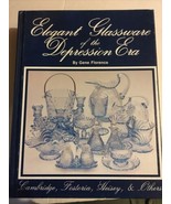 Elegant Glassware of the Depression Era SCHROEDER Collector Books Antiqu... - £7.83 GBP