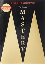 The Concise Mastery by Robert Greene  ISBN - 978-1846681561 - $15.10