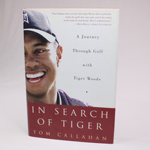 Signed By Tom Callahan In Search Of Tiger Hardcover Book With Dj 2003 1st Ed - £22.98 GBP