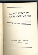 Aunt Sunday Takes Command 1940 First Edition Jefferson Farjean - £29.93 GBP