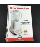 KitchenAid 5 Speed Ultra Power Blender Owners Manual Instructions &amp; Reci... - $5.43