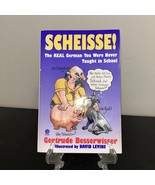 Scheisse!: The Real German You Were Never Taught in School - $4.94