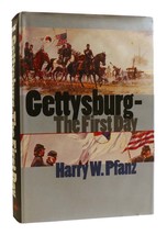 Harry W. Pfanz Gettysburg - The First Day 1st Edition 1st Printing - £112.34 GBP