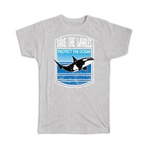 Save The Whales : Gift T-Shirt Protect Ocean Ecology Ecological Poster Nature Se - £19.80 GBP