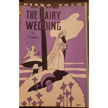 The Fairy Wedding Piano Solo Vintage 1936 Sheet Music By Turner - £6.41 GBP