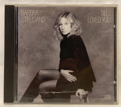 Barbra Streisand audio CD Till I Loved You (1988) - £2.39 GBP