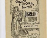 Magic Flute by Mozart Libretto Chicago Civic Opera Company Fred Rullman  - £11.65 GBP