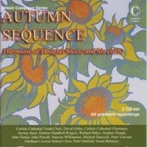 Steele Douglas: &#39;Autumn Sequence&#39; For Speaker Soloists Chorus And Instru... - $10.88