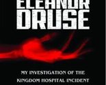 The Journals of Eleanor Druse: My Investigation of the Kingdom Hospital ... - $2.93