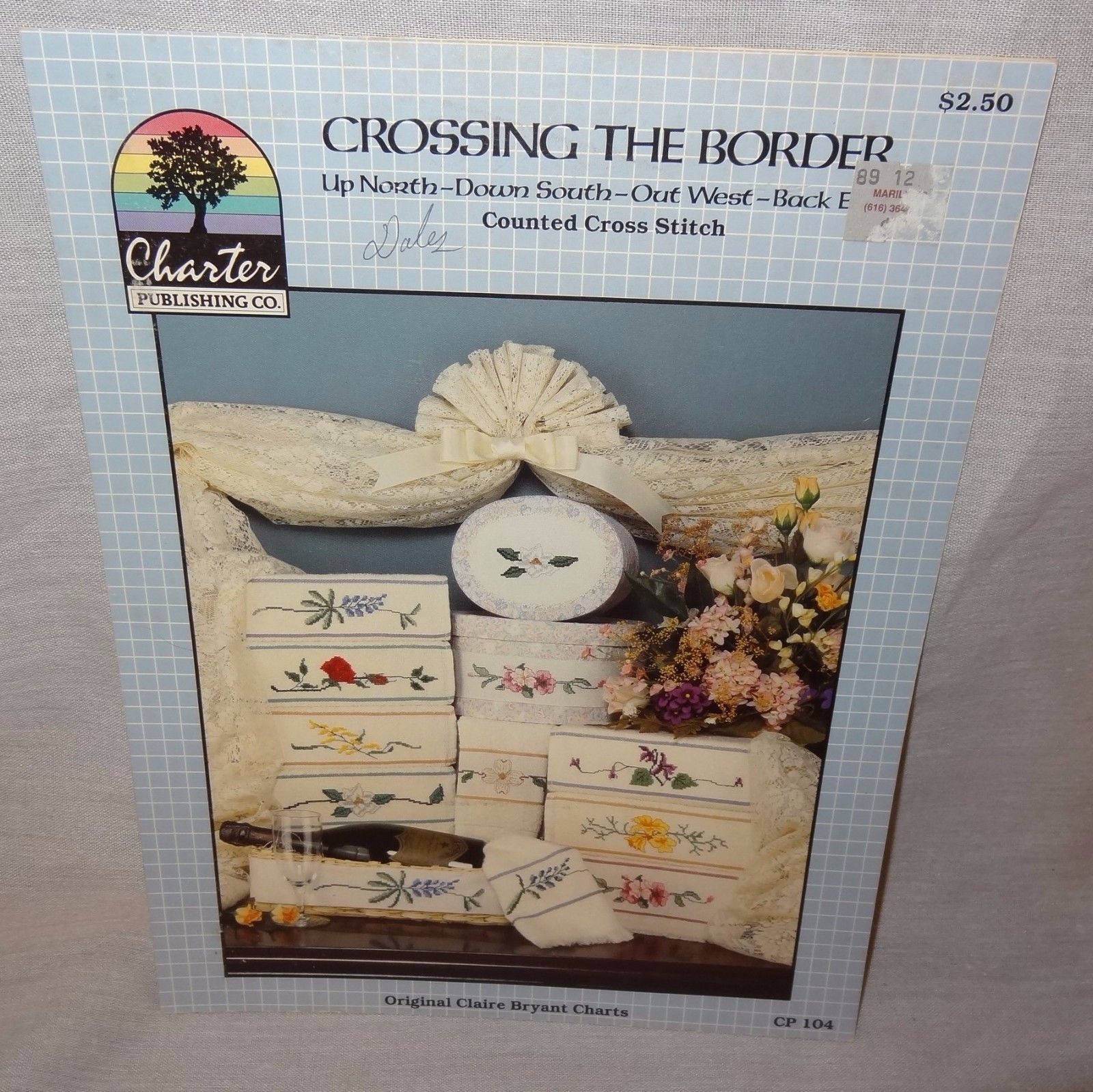 Crossing the Border Flowers Towels Cross Stitch Pattern Booklet 1988 CP 104 - $7.99