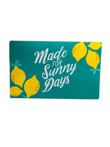 Home Collection Placement/12x18”- Made For Sunny Days - $9.78