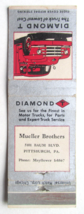 Diamond T Truck - Mueller Brothers - Pittsburgh, PA Dealer 20FS Matchbook Cover - £1.59 GBP