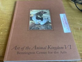 Art Of The Animal Kingdom VI 2001 Bennington Center For The Arts - £14.70 GBP