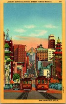 Vtg Linen Postcard San Francisco CA Looking Down California Street Toward Market - £10.41 GBP