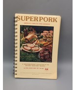 1982 Super pork: America&#39;s complete pork cookbookRon Lieske Ham Bacon Sp... - $19.34