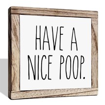 Bathroom Sign, Bathroom Decor Wall Art, Restroom Sign, Have A Nice Poop, Bathroo - £27.09 GBP