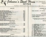 Johnson&#39;s Steak House Dinner Menu Tehama Street Willows California  - $33.35