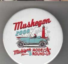 Muskegon, Michigan Model A ROUND-UP 2008 Button/Make Up Mirror - $5.94