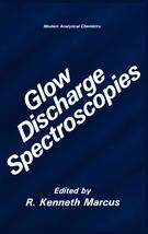 Glow Discharge Spectroscopies (Modern Analytical Chemistry) [Hardcover] ... - £19.89 GBP