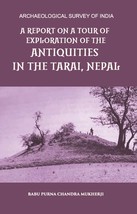 A Report On A Tour Of Exploration Of The Antiquities In The Tarai, N [Hardcover] - £20.39 GBP