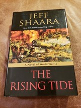 Unread Hc&amp;Dj * The Rising Tide * Novel Of World War Ii * Jeff Shaara * - £10.11 GBP