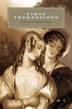 First Impressions:  A Tale of Less Pride &amp; Prejudice, Brand New, Free shippin... - £3.16 GBP