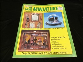 All About Miniatures A Beginner&#39;s Idea Guide Craft Pattern Booklet - $12.00