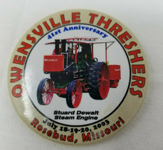 Owensville Threshers 41st Anniversary Button Pinback Rosebud Missouri Fa... - £8.87 GBP