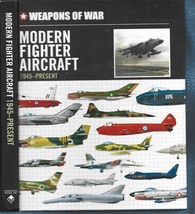 Modern Fighter Aircraft 1945-Present HB-2013-Weapons of War-174 pages - $18.00