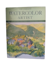The Complete Watercolor Artist Color Theory, Techniques, Subject Hardcov... - £11.62 GBP