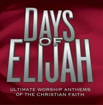 Days of Elijah (Time Life Anthems Series) by Days of Elijah: Ultimate Worship An - £28.03 GBP