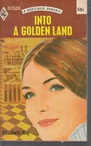 Hoy, Elizabeth - Into A Golden Land - Harlequin Romance - # 5-1520 - £1.99 GBP