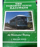 The Toronto Civic Railways: An Illustrated History TTC Streetcars Hardcover - €16,27 EUR