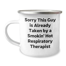 Respiratory Therapist Gifts from Men to Coworkers - Sorry This Guy Is Al... - $24.45