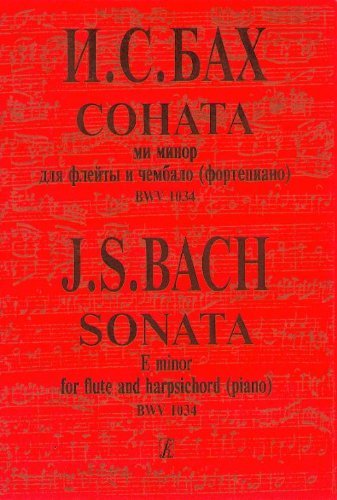 Sonata E minor for flute and harpsichord (piano) BWV 1034 [Paperback] Ba... - $11.76